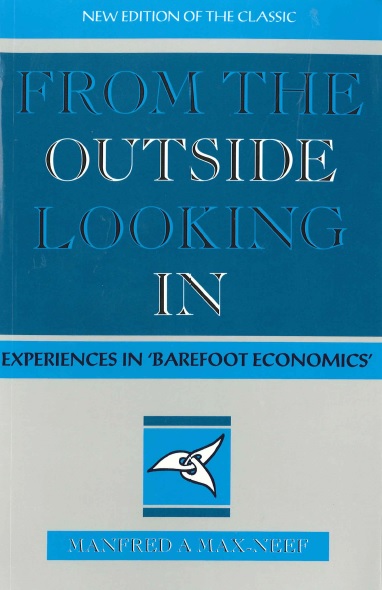 மேன்ஃப்ரெட் மேக்ஸ்-நீஃப் அவர்கள் ஒரு மேதை. அவருடைய இந்தப் புத்தகம் அடுத்த 100 ஆண்டுகளுக்குள் தமிழில் கிடைக்கப் பெற்றால் அது நம் பாக்கியமாக இருக்கும்.