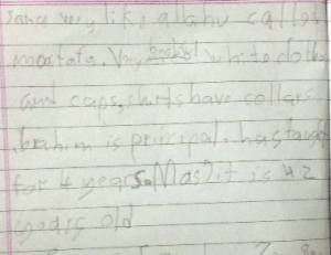 என் மகனின் ஆங்கிலமூல நாட்குறிப்புகளில் இருந்து ஒரு பகுதி: ... [நாம் வீட்டில் பாடும்] அல்லாஹூ பாட்டுபோன்ற ராகத்தில் ஒரு பாட்டை அவர்கள் பாடினர் - அதன் பெயர் முஸ்தஃபா. அவர்கள் மிக அழகான வெண்மை நிற ஆடைகளை, தொப்பிகளை அணிந்திருந்தனர். அவர்கள் ஜிப்பாக்களுக்குக் காலர்கள் இருந்தன. மதறாஸாவின் ப்ரின்ஸிபல் பெயர் இப்ரஹீம். அவர் நான்கு ஆண்டுகளாக அங்கு ஆசிரியராக இருக்கிறார். [கிராமத்தில்] மஸ்ஜித் 42 ஆண்டுகளாக இருக்கிறது... ... 